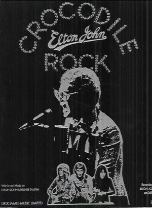 Elton John : Crocodile Rock