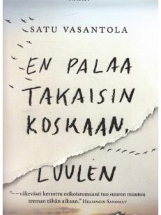 En palaa takaisin koskaan, luulen