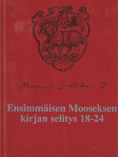 Ensimmäisen Mooseksen kirjan selitys 18-24