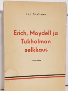 Erich, Maydell ja Tukholman selkkaus