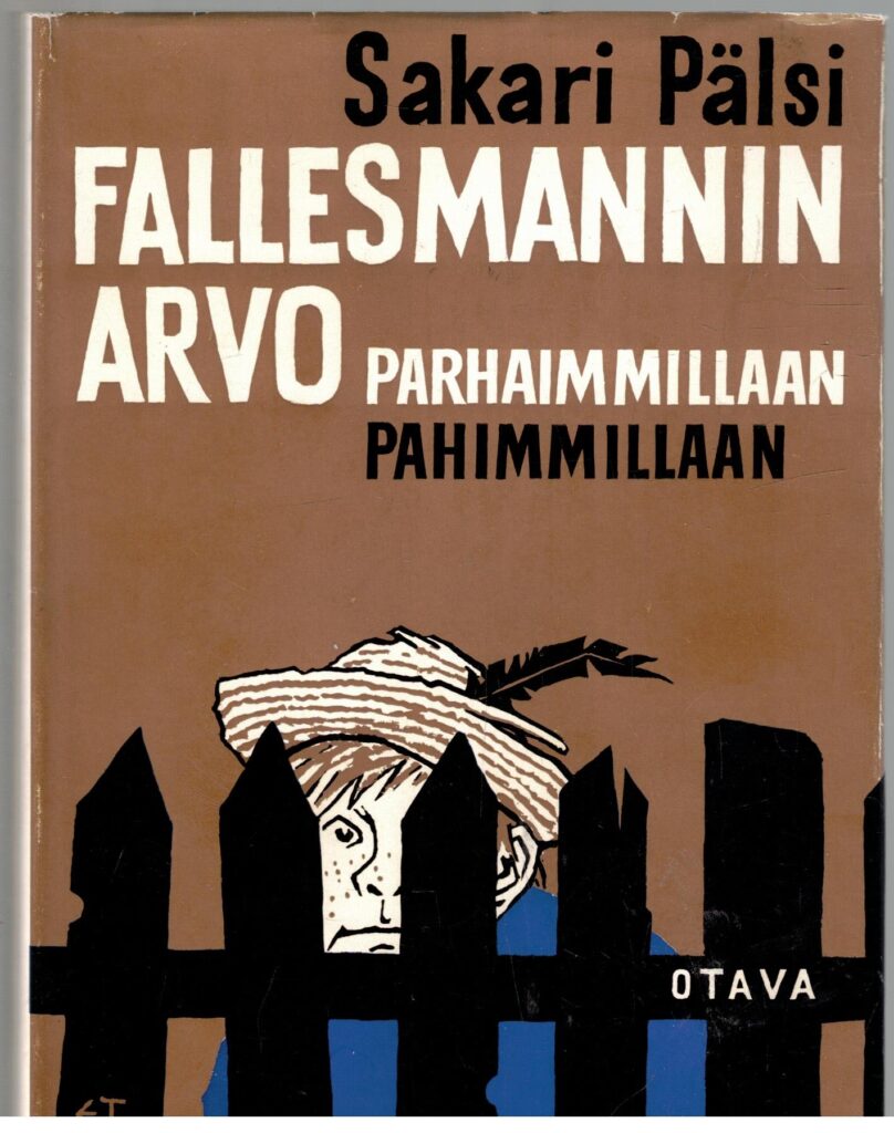 Fallesmannin Arvo parhaimmillaan -pahimmillaan