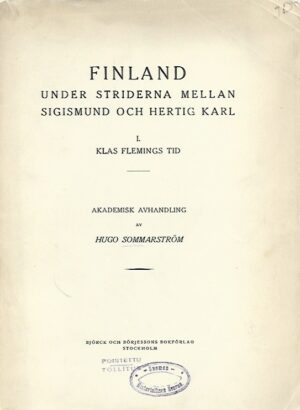 Finland under Striderna mellan Sigismund och Hertig Karl i Klas Flemings tid