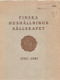 Finska Hushållningssällskapet 1797-1947
