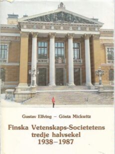 Finska Vetenskaps-Societetens tredje halvsekel 1938-1987