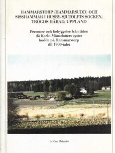 Hammarstorp (Hammarsudd) och Sisshammar i Husby-Sjutolfts socken, Trögds härad, Uppland