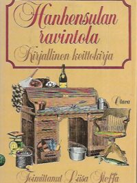 Hanhensulan ravintola - Kirjallinen keittokirja
