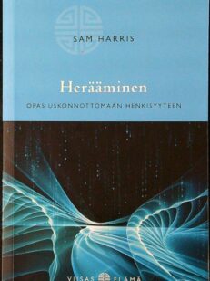 Herääminen - Opas uskonnottomaan henkisyyteen