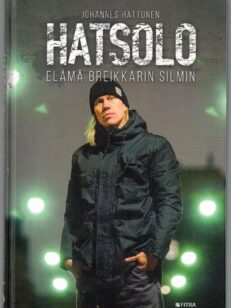 Hatsolo - Elämä breikkarin silmin