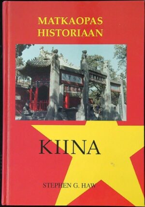 Matkaopas historiaan - Kiina