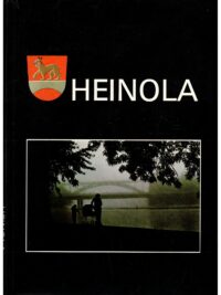 Heinola - Kuvakirja Heinolasta