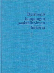 Helsingin kaupungin sosiaalitoimen historia