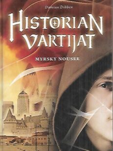 Historian vartijat - Myrsky nousee