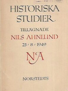 Historiska studier: Tukkögnade Nils Ahnlund 23/8/1949