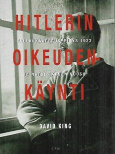 Hitlerin oikeudenkäynti - Vallankaappausyritys 1923 ja Natsi-Saksan nousu