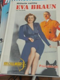 Hitlerin valittu Eva Braun - Päiväkirja