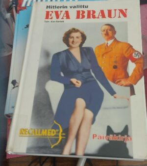 Hitlerin valittu Eva Braun - Päiväkirja