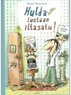 Hulda kulta, luetaan iltasatu!