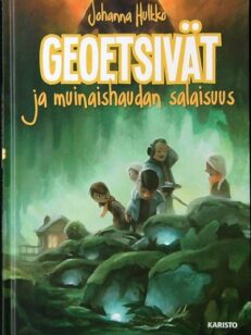 Geoetsivät ja muinaishaudan salaisuus