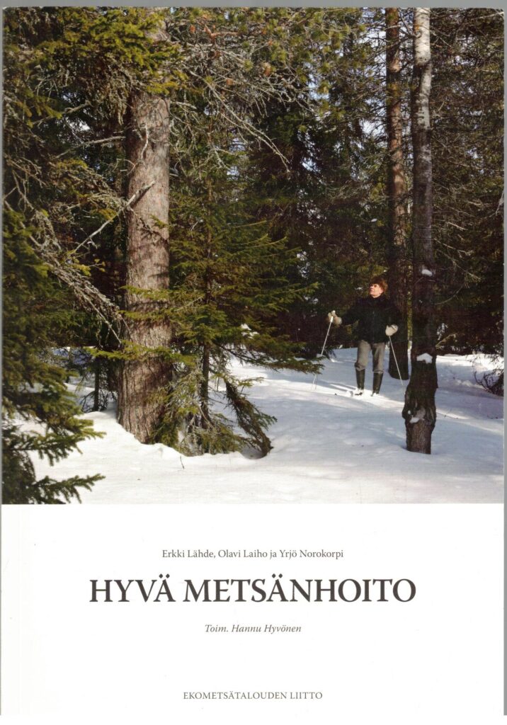 Hyvä metsänhoito