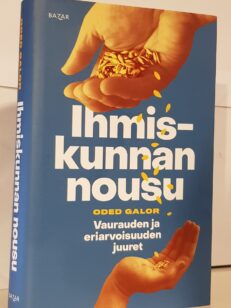 Ihmiskunnan nousu - vaurauden ja eriarvoisuuden juuret