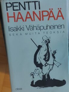 Iisakki Vähäpuheinen sekä muita teoksia - Kootut teokset 8