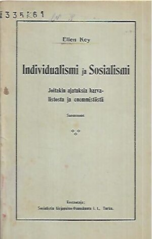 Individualismi ja sosialismi - Joitakin ajatuksia harvalistosta ja enemmistöstä