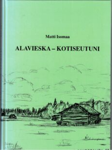 Alavieska - Kotiseutuni