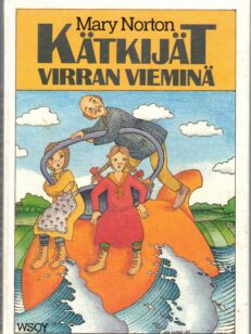 Kätkijät virran vieminä