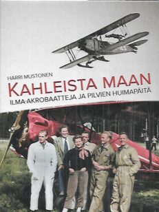 Kahleista maan - Ilma-akrobaatteja ja pilvien huimapäitä