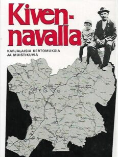 Kivennavalla - Karjalaisia kertomuksia ja muistikuvia