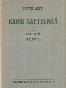 Kaksi näytelmää : Häpeä - Sudet