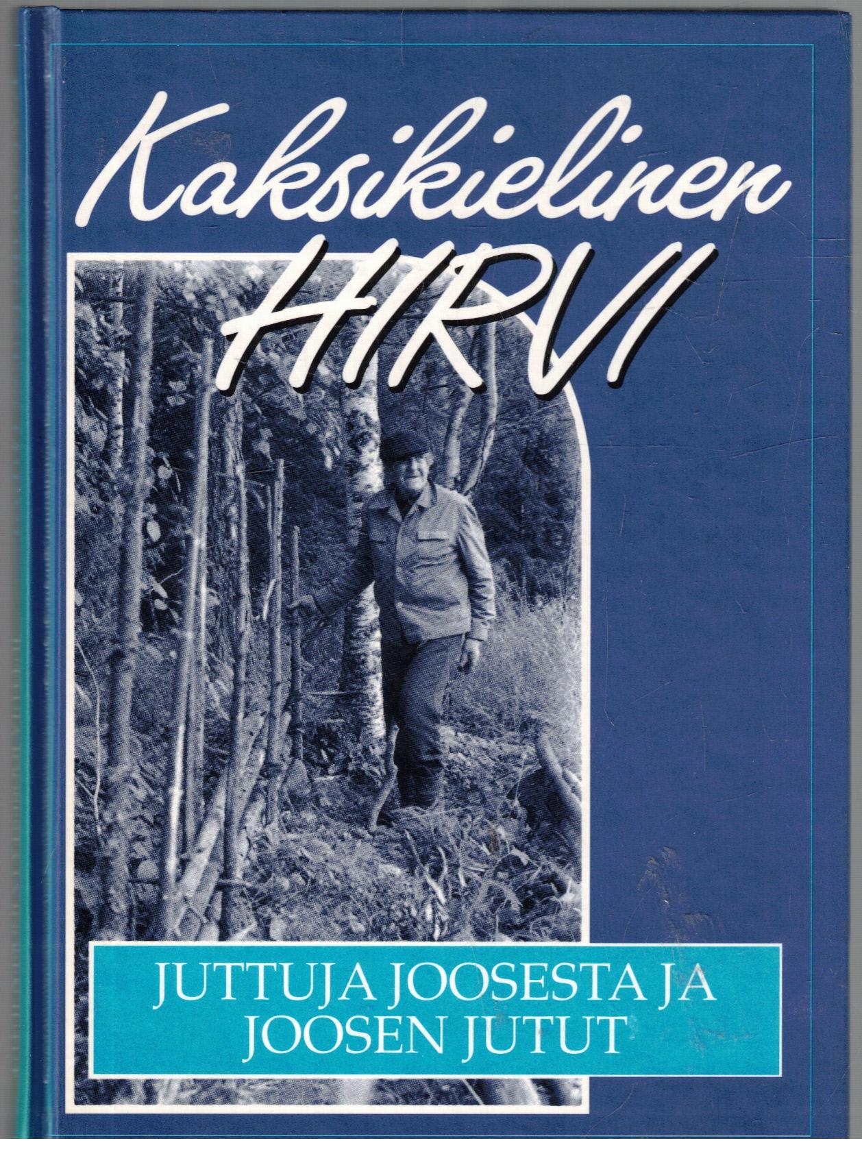 Kaksikielinen hirvi - Juttua Joosesta ja Joosen jutut