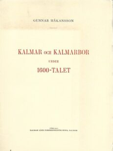 Kalmar och Kalmarbror under 1600-talet