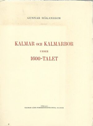 Kalmar och Kalmarbror under 1600-talet
