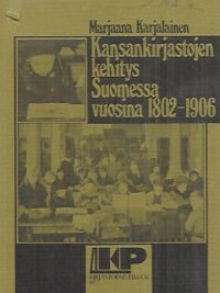 Kansankirjastojen kehitys Suomessa vuosina 1802-1906