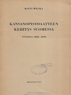 Kansanopistoaatteen kehitys Suomessa vuosina 1868-1892