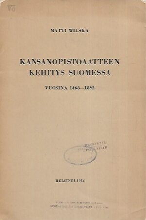 Kansanopistoaatteen kehitys Suomessa vuosina 1868-1892