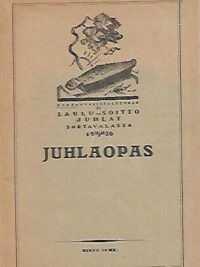 Kansanvalistusseuran XX Laulu- ja Soittojuhlat Sortavalassa 26.-28.6.1926: Juhlaopas