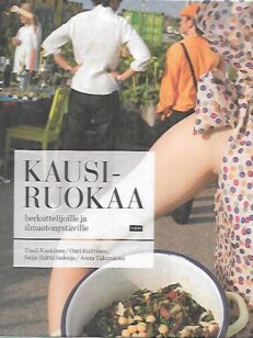 Kausiruokaa - herkuttelijoille ja ilmastonystäville