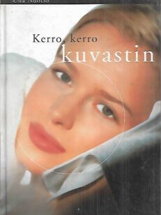 Kerro, kerro kuvastin - Kauneudenhoidon käsikirja