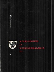 Keski-Suomea ja keskisuomalaisia III