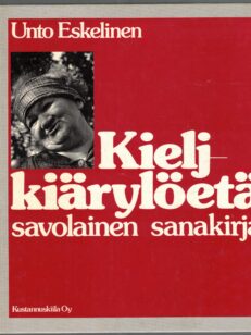 Kieljkiärylöetä savolainen sanakirja