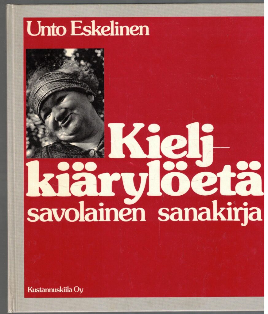 Kieljkiärylöetä savolainen sanakirja