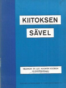 Kiitoksen sävel: Helsingin ev. lut. nuourten kuoron 75-vuotisjulkaisu