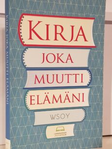 Kirja joka muutti elämäni