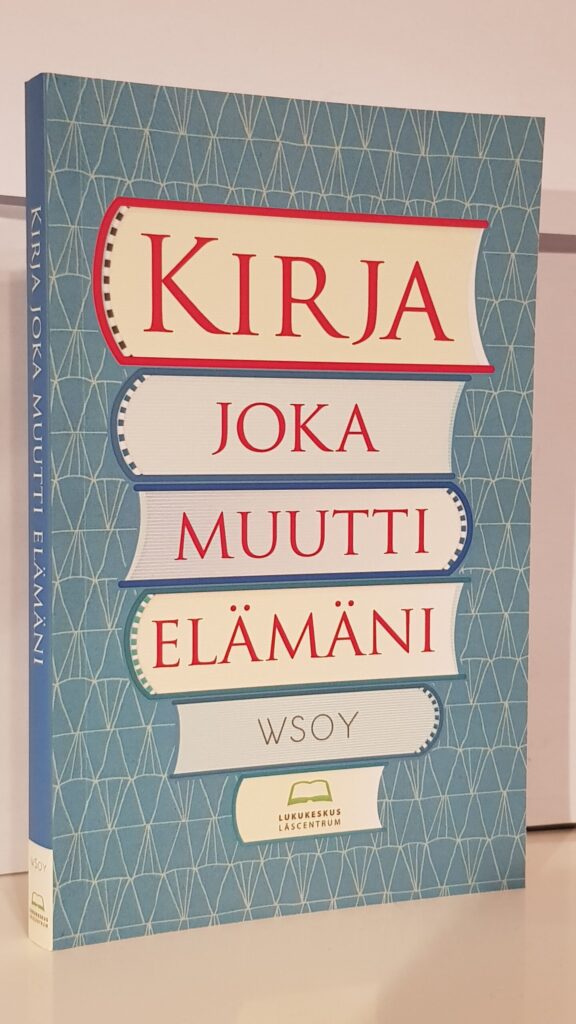 Kirja joka muutti elämäni