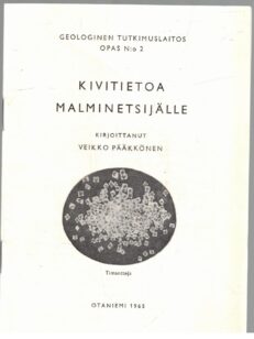 Kivitietoa malminetsijälle