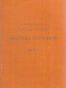 Kommendörkapten L. L. von Horns biografiska anteckningar: del III, 2