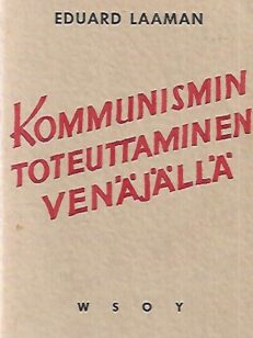 Kommunismin toteuttaminen Venäjällä