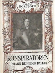 Konspiratören Johann Reinhold Patkul